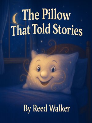 cover image of The Pillow That Told Stories
